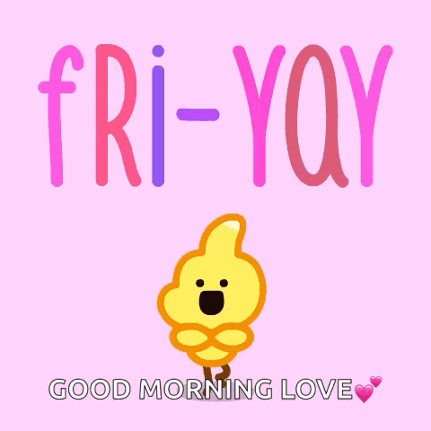 A Pink Background With A Cartoon Character And The Words Fri- Yay Good Morning Love GIF