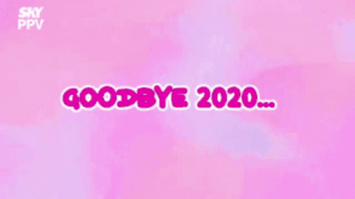 A Pink Background With The Words Goodbye 2020 GIF