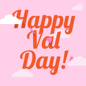 A Pink Background With The Words Happy Val Day In Orange GIF