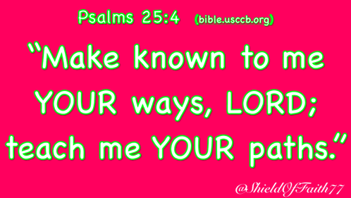 A Pink Background With The Words " Make Known To Me Your Ways Lord Teach Me Your Paths " Written On It GIF