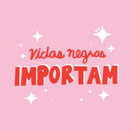 A Pink Background With The Words Vidas Negras Importam Written In Red GIF