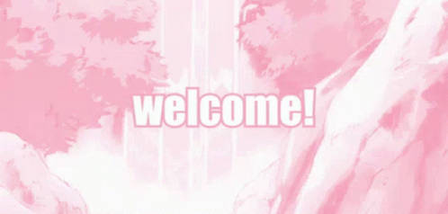 A Pink Background With The Words Welcome Written In White Letters GIF