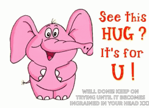 A Pink Cartoon Elephant Says See This Hug It 'S For U ! GIF