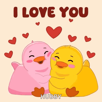 A Pink Duck And A Yellow Duck Hugging Each Other With The Words `` I Love You Hubby '' GIF
