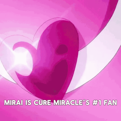 A Pink Heart With The Words Mirai Is Cure Miracle 'S # 1 Fan Written On It GIF