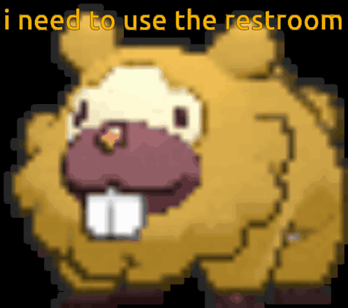 A Pixel Art Of A Beaver With The Words " I Need To Use The Restroom " Above It GIF