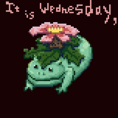 A Pixel Art Of A Frog With A Pink Flower On Its Head And The Words It Is Wednesday My Dudes GIF