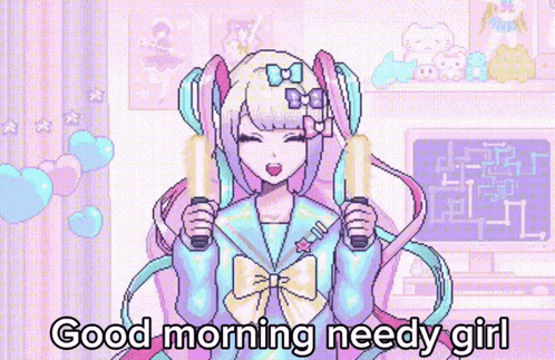 A Pixel Art Of A Girl With A Bow On Her Head And The Words " Good Morning Needy Girl " GIF