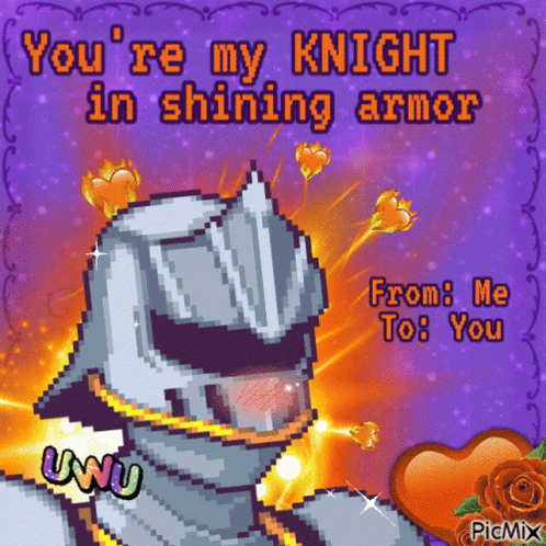 A Pixel Art Valentine 'S Day Card That Says You 'Re My Knight In Shining Armor From Me To You GIF