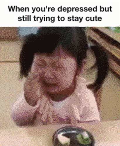 A Pixelated Image Of A Girl Crying With The Caption When You 'Re Depressed But Still Trying To Stay Cute GIF