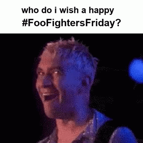 A Pixelated Image Of A Man With The Words Who Do I Wish A Happy #Foofighters Friday GIF