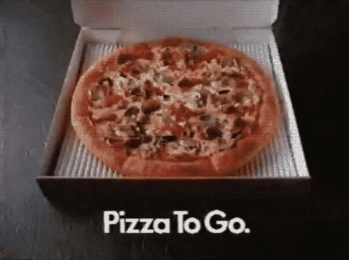 A Pizza In A Box With The Words Pizza To Go On The Bottom GIF