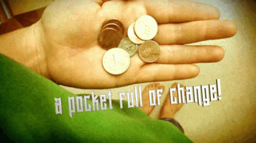 A Pocket Full Of Change GIF