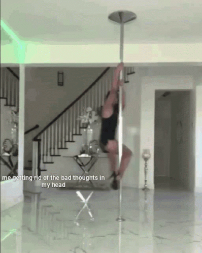 A Pole Dancer In A Black Dress Is Getting Rid Of The Bad Thoughts In My Head GIF