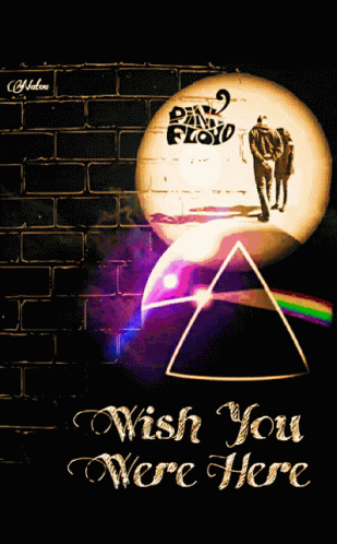 A Poster For A Pink Floyd Album Called Wish You Were Here Shine On GIF
