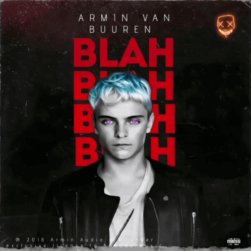 A Poster For Armin Van Buuren 'S Blah Blah Blah GIF