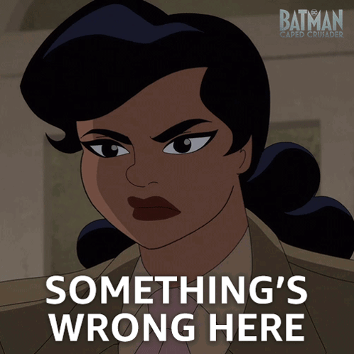 A Poster For Batman Caped Crusader Shows A Woman And The Words Something 'S Wrong Here GIF