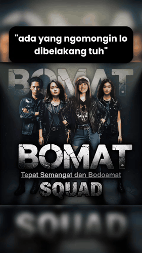 A Poster For Bomat Squad Shows A Group Of People GIF
