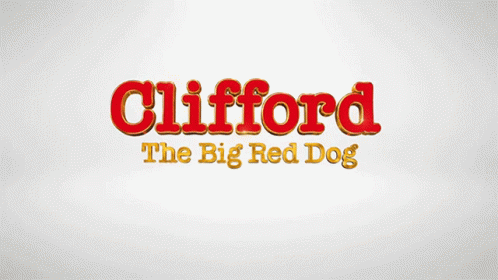 A Poster For Clifford The Big Red Dog Shows A Red Dog GIF