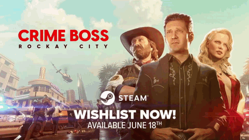 A Poster For Crime Boss Rockay City Which Is Available On Steam GIF