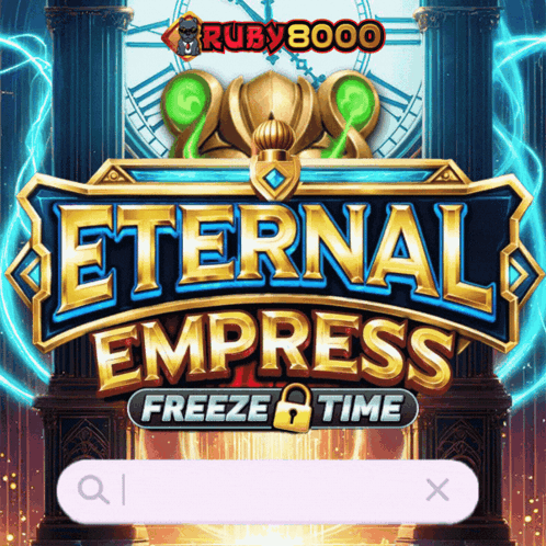 A Poster For Eternal Empress Freeze Time With A Search Bar GIF