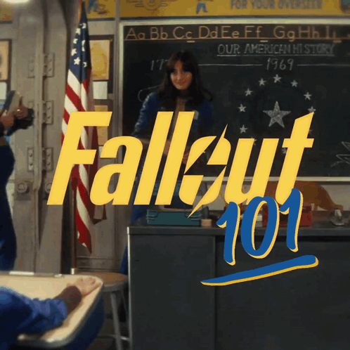 A Poster For Fallout 101 Shows A Woman Standing In Front Of A Chalkboard GIF