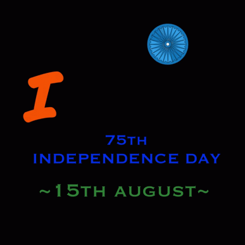 A Poster For India 'S 75Th Independence Day On August 15Th GIF