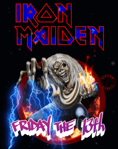 A Poster For Iron Maiden Friday The 13Th With A Skeleton On It GIF