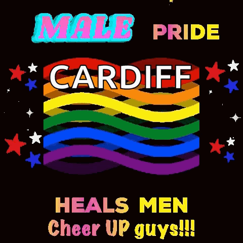 A Poster For Male Pride In Cardiff With A Rainbow GIF