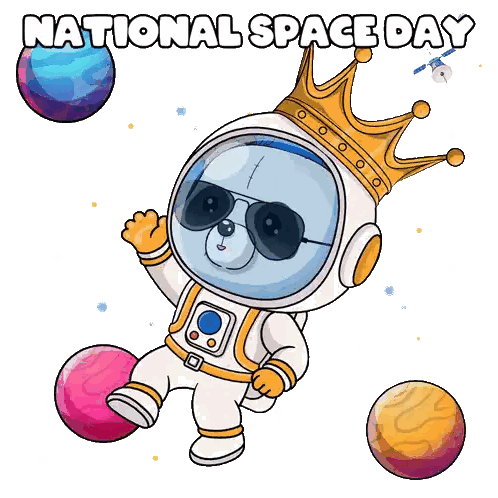 a poster for national space day with an astronaut wearing a crown and sunglasses