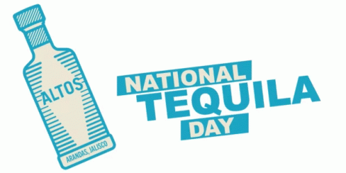 A Poster For National Tequila Day With A Bottle Of Faltos Tequila GIF