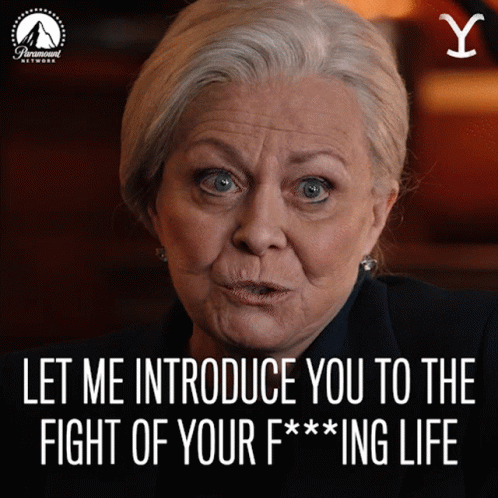 A Poster For Paramount Network Shows An Older Woman Saying " Let Me Introduce You To The Fight Of Your F * * * Ing Life  GIF