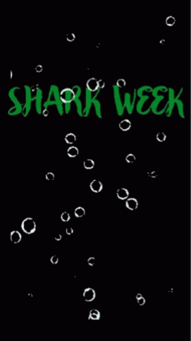 A Poster For Shark Week With A Blue Shark And Bubbles GIF