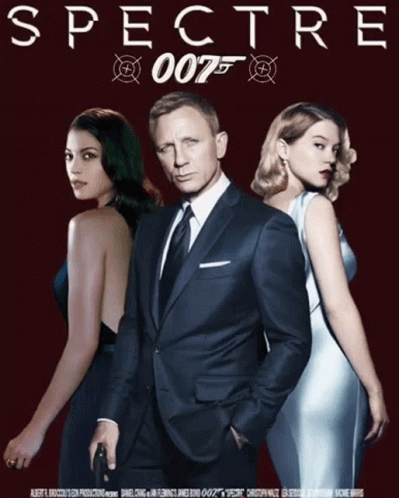 A Poster For Spectre 007 Shows A Man In A Suit And Two Women GIF