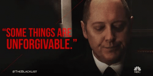 A Poster For The Blacklist Shows A Man In A Suit And Tie And Says " Some Things Are Unforgivable " GIF