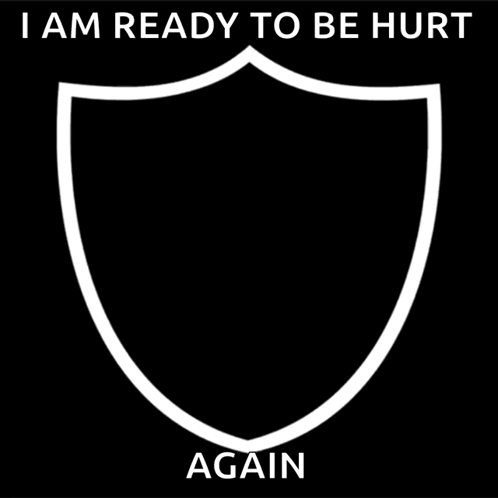 A Poster For The Raiders Says " I Am Ready To Be Hurt Again " On It GIF