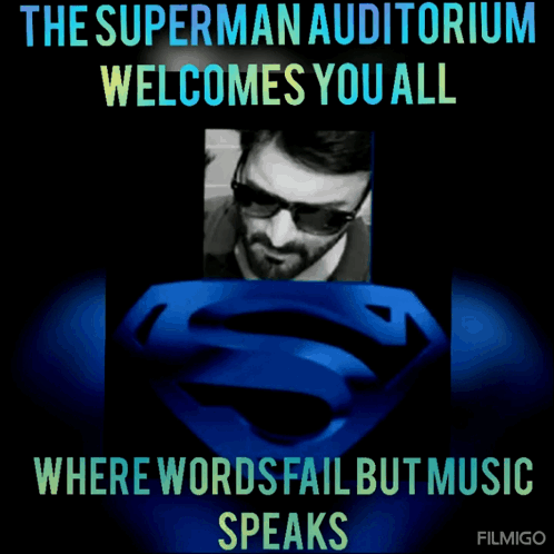 A Poster For The Superman Auditorium Where Words Fail But Music Speaks GIF