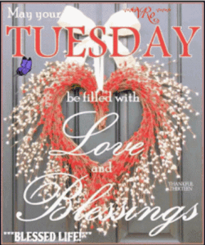 A Poster For Tuesday With A Heart Shaped Wreath On It GIF