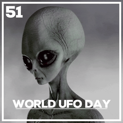 A Poster For World Ufo Day With An Alien GIF
