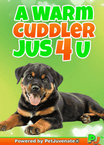A Poster That Says A Warm Cuddler Jus 4 U With A Picture Of A Dog GIF