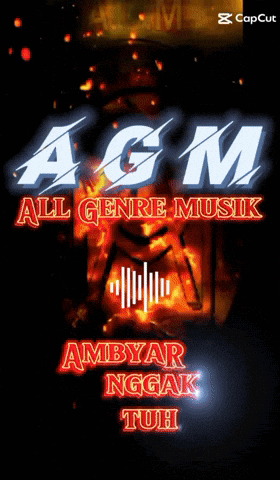 A Poster That Says Agm All Genre Musik Ambyar Nggak Tuh On It GIF