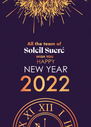 A Poster That Says All The Team Of Soleil Sucre Wish You Happy New Year 2023 GIF