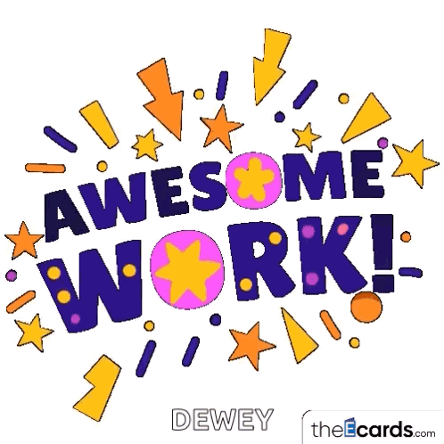A Poster That Says Awesome Work With Stars And Sprinkles GIF
