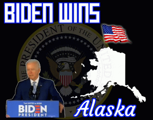 Biden Wins Alaska Poster With Map GIF