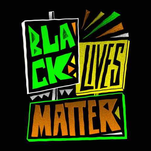 A Poster That Says Bla Ck Lives Matter GIF