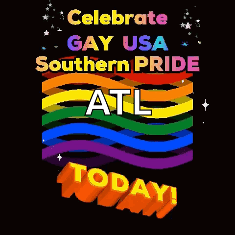A Poster That Says " Celebrate Gay Usa Southern Pride Today " GIF