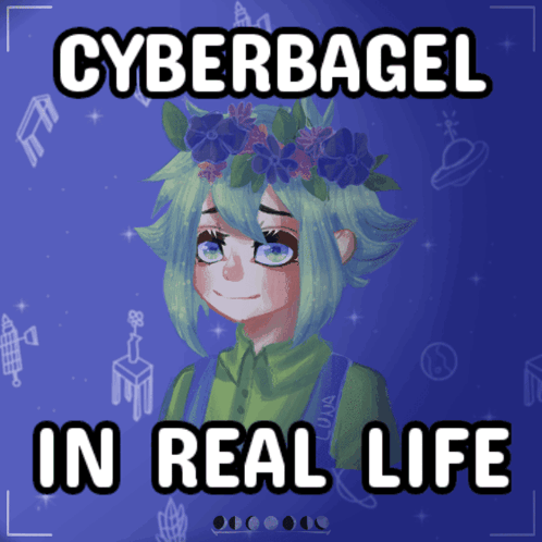A Poster That Says Cyberbagel In Real Life With A Picture Of A Girl With Green Hair GIF