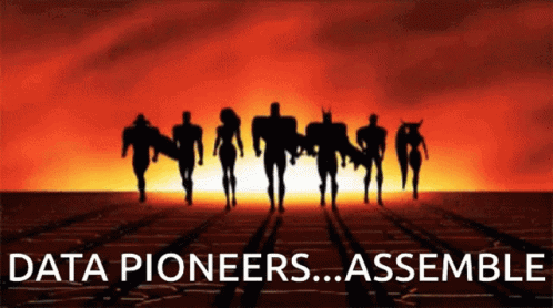 A Poster That Says Data Pioneers ... Assemble GIF