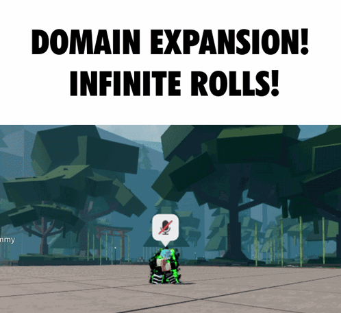 A Poster That Says " Domain Expansion Infinite Rolls " On It GIF