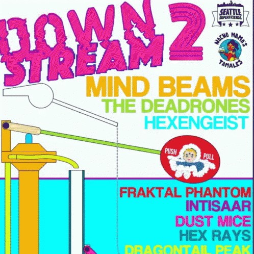 A Poster That Says Down Stream 2 Mind Beams The Dead Drones Hexengeist GIF